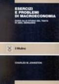 Esercizi e problemi di macroeconomia. Guida allo studio del testo di Abel-Bernanke