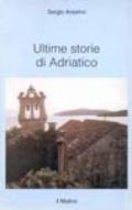 Ultime storie di Adriatico