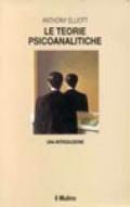 Le teorie psicoanalitiche. Una introduzione