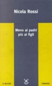 Meno ai padri più ai figli. Stato sociale e modernizzazione dell'Italia