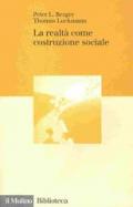 La realtà come costruzione sociale