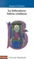 La letteratura latina cristiana
