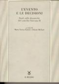 L'evento e le decisioni. Studi sulle dinamiche del Concilio Vaticano II