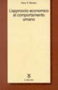 L'approccio economico al comportamento umano