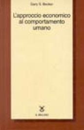 L'approccio economico al comportamento umano