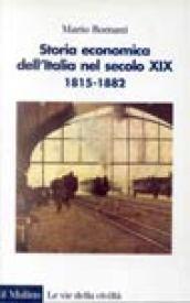 Storia economica dell'Italia nel secolo XIX (1815-1882)