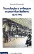 Tecnologia e sviluppo economico italiano (1870-1990)