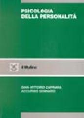 Psicologia della personalità. Storia, indirizzi teorici e temi di ricerca