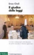 Il giudice delle leggi. La Corte costituzionale nella dinamica dei poteri