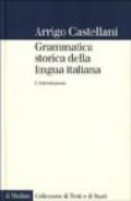 Grammatica storica della lingua italiana: 1
