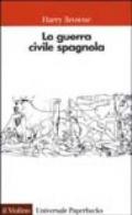 La guerra civile spagnola 1936-1939