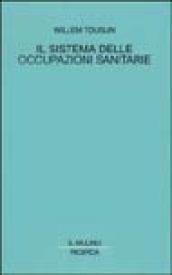 Il sistema delle occupazioni sanitarie