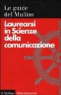 Laurearsi in Scienze della comunicazione