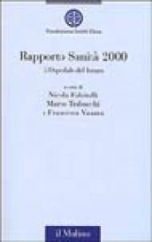 Rapporto sanità 2000. L'ospedale del futuro