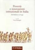 Povertà e innovazioni istituzionali in Italia. Dal Medioevo ad oggi