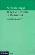 Il genio e l'unità della natura. La scienza della Germania romantica (1790-1830)