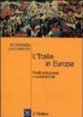 L' Italia in Europa. Profili istituzionali e costituzionali