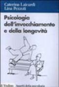Psicologia dell'invecchiamento e della longevità