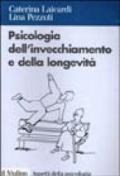 Psicologia dell'invecchiamento e della longevità