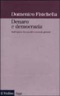 Denaro e democrazia. Dall'antica Grecia all'economia globale