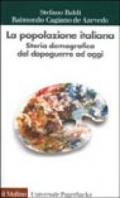 La popolazione italiana. Storia demografica dal dopoguerra ad oggi