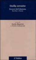 Stella errante. Percorsi dell'ebraismo fra Est e Ovest