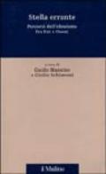 Stella errante. Percorsi dell'ebraismo fra Est e Ovest