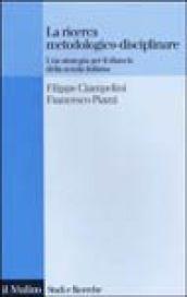 La ricerca metodologico-disciplinare. Una strategia per il rilancio della scuola italiana