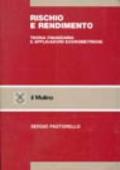 Rischio e rendimento. Teoria finanziaria e applicazioni econometriche