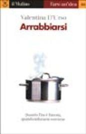 Arrabbiarsi