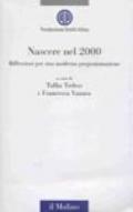 Nascere nel 2000. Riflessioni per una moderna programmazione