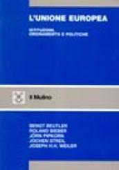 L'Unione Europea. Istituzioni, ordinamento e politiche