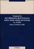 Rapporto del Ministro dell'Interno sullo stato della sicurezza in Italia. Roma, 9 febbraio 2001
