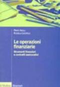 Le operazioni finanziarie. Strumenti finanziari e contratti assicurativi