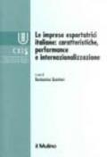 Le imprese esportatrici italiane: caratteristiche, performance e internazionalizzazione