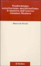 Trasformismo, autoritarismo, meridionalismo. Il ministro dell'interno Giovanni Nicotera