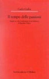 Il tempo delle passioni. Saggio su «Le confessioni d'un italiano» di Ippolito Nievo