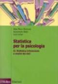 Statistica per la psicologia. 2: Statistica inferenziale a analisi dei dati