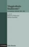 Maggioritario finalmente? La transizione elettorale 1994-2001