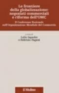 Le frontiere della globalizzazione: negoziati commerciali e riforma dell'OMC. 2ª Conferenza nazionale sull'Organizzazione mondiale del commercio