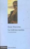La violenza nazista. Una genealogia