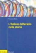 L'italiano letterario nella storia