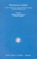 I processi matrimoniali degli archivi ecclesiastici italiani. Atti del Convegno (Trento, 24-27 ottobre 2001). 2.Matrimoni in dubbio. Unioni controverse e nozze clandestine in Italia dal XIV al XVIII secolo