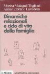 Dinamiche relazionali e ciclo di vita della famiglia