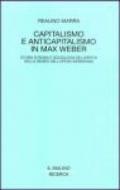 Capitalismo e anticapitalismo in Max Weber. Storia di Roma e sociologia del diritto nella genesi dell'opera weberiana