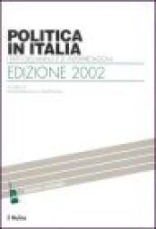 Politica in Italia. I fatti dell'anno e le interpretazioni