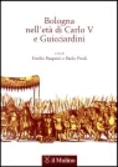 Bologna nell'età di Carlo V e Guicciardini