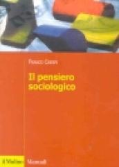 Il pensiero sociologico