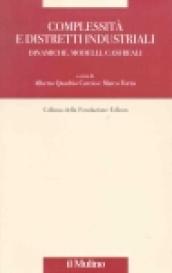 Complessità e distretti industriali: dinamiche, modelli, casi reali