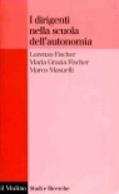 I dirigenti nella scuola dell'autonomia